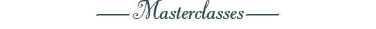 Masterclasses